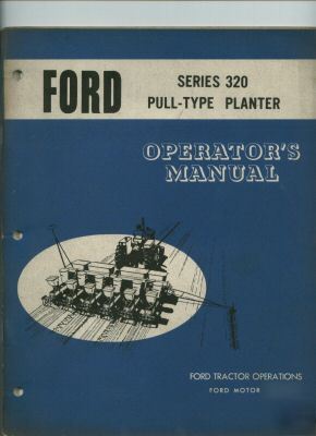 Ford tractor series 320 pull-type planter manual 
