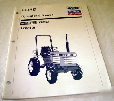 Ford 1120 tractor owner operators manual