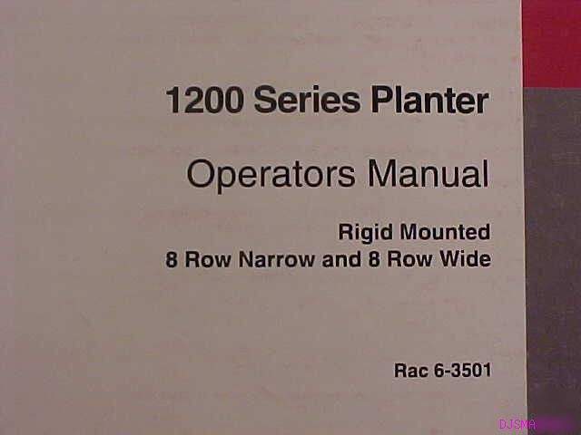 Ih case 1200 planter rigid mounted operators manual