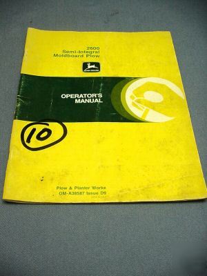 John deere operatorÃ¢â‚¬â„¢s manual Ã¢â‚¬â€œ 2600 moldboard plow 