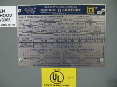 Square d 75 kva 240 x 480 pri 120/240 sec transformer 