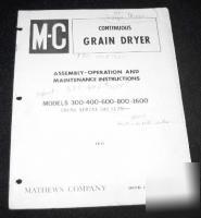 Mathews company grain dryer models 300 400 600 800 1600