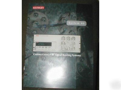 Keithley system 40 information packet