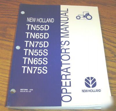 New holland TN55D thru TN755S tractor operator's manual